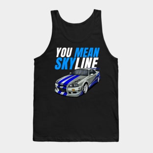 You mean Skyline { Paul walker's Skyline } Tank Top